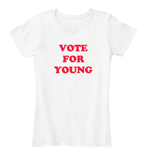 Vote For Young White Camiseta Front