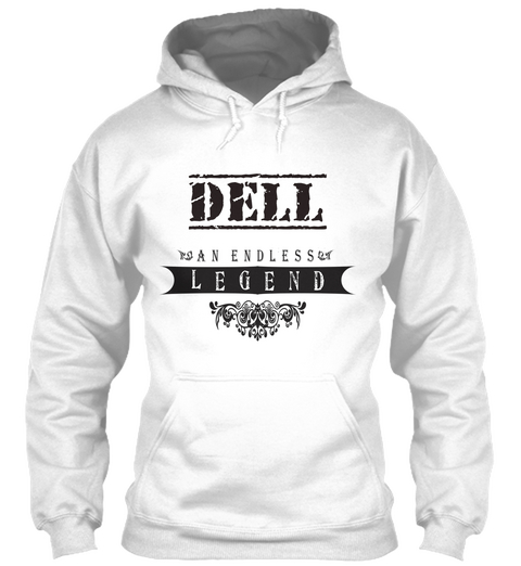 Dell An Endless Legend White T-Shirt Front