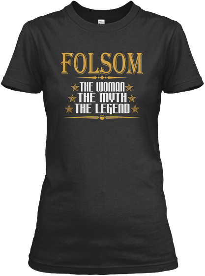 Folsom The Wom An The M Yth The Leg En D Black T-Shirt Front