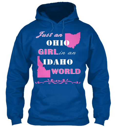 Just An Ohio Girl In An Idaho World Royal T-Shirt Front
