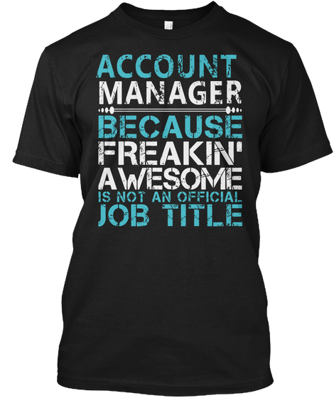 Account Manager Black T-Shirt Front