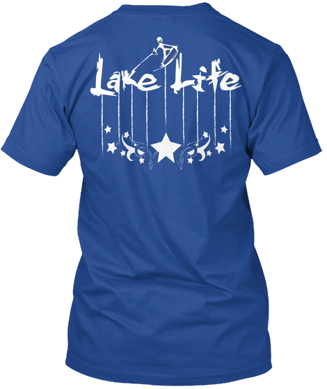 Lake Life Deep Royal T-Shirt Back