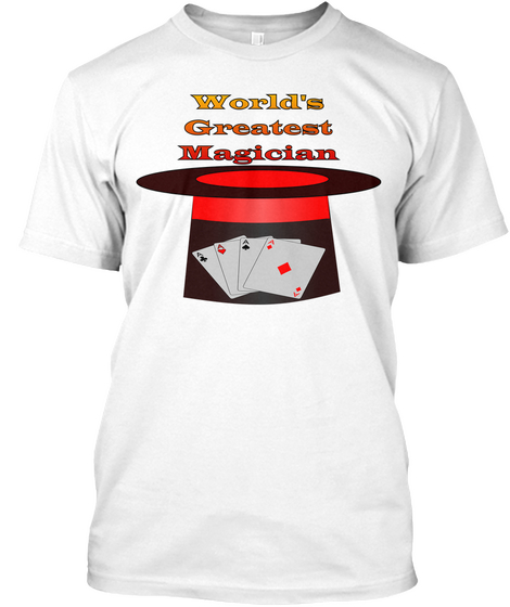 World's Greatest Magician White Maglietta Front