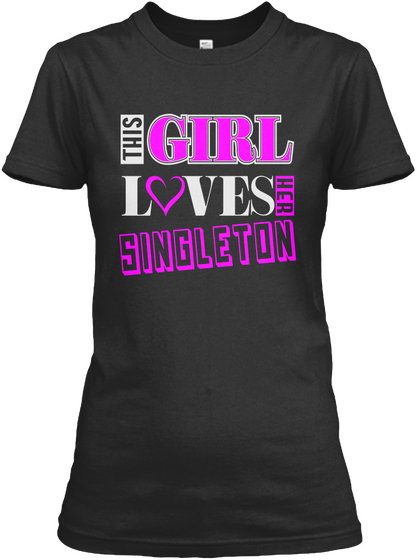 This Girl Loves Singleton Name T Shirts Black T-Shirt Front