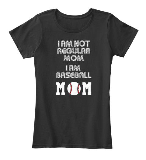 Iam Nor Regular Mom Iam Baseball Mom Black Camiseta Front