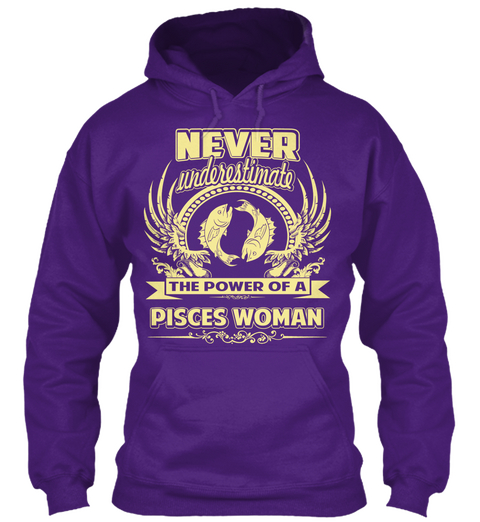Never Underestimate The Powee Of A Pisces Woman Purple T-Shirt Front