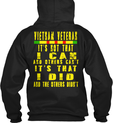 Vietnam Veteran Limited Edition! Black Camiseta Back