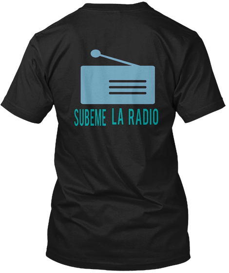 Subeme La Radio Black T-Shirt Back