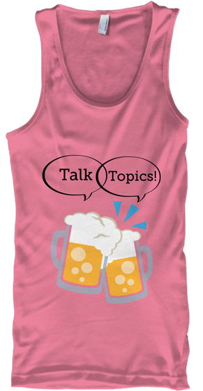 Talk Topics! Neon Pink T-Shirt Front