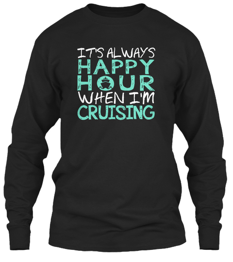 Happy Hour Cruising Tank Front T Shirt Black Camiseta Front