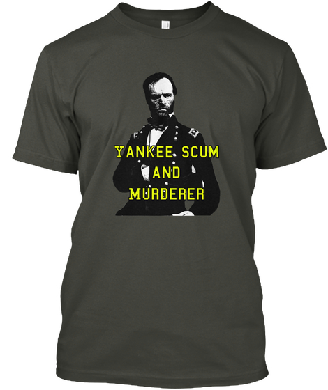 Yankee Scum And Murderer Smoke Gray Camiseta Front