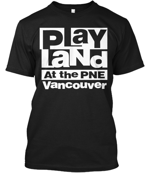 Play Land At The Pne Vancouver Black Kaos Front