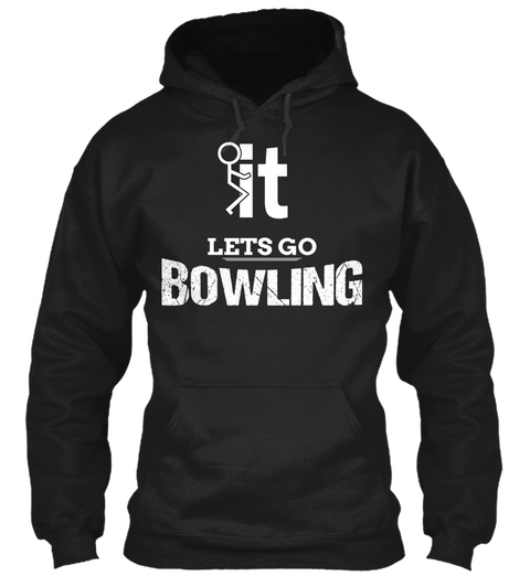 It Lets Go Bowling Black Camiseta Front