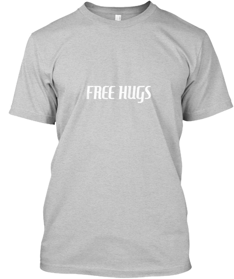 Free Hugs Light Steel Camiseta Front