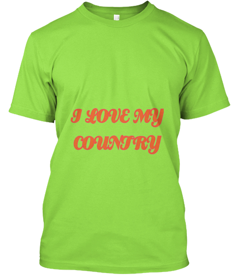 I Love My
Country Lime áo T-Shirt Front