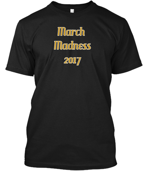 
March 
Madness
2017 Black Camiseta Front