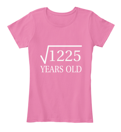 1225 Years Old True Pink T-Shirt Front