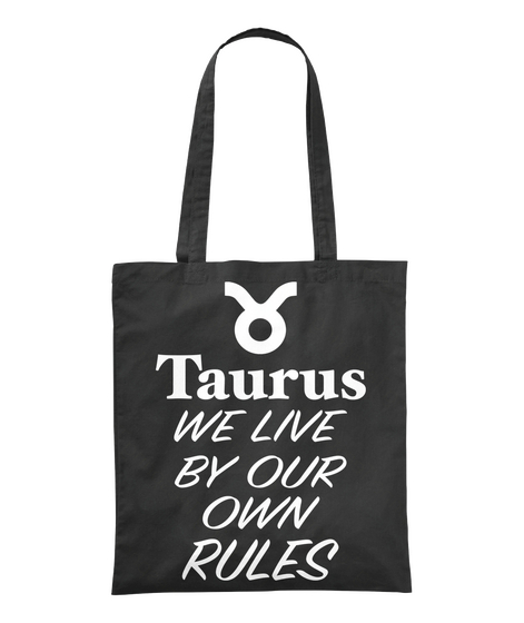 Taurus Will You By Our Own Rules Black Camiseta Front