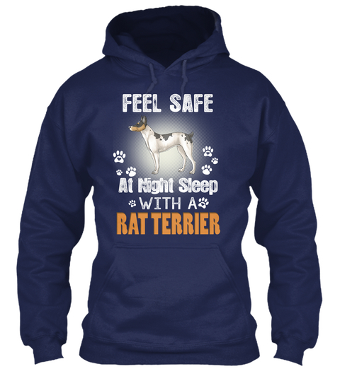 Feel Safe At Night Sleep With A Rat Terrier Navy Maglietta Front