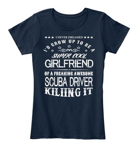 Super Cool Girlfriend Scuba Diver New Navy T-Shirt Front
