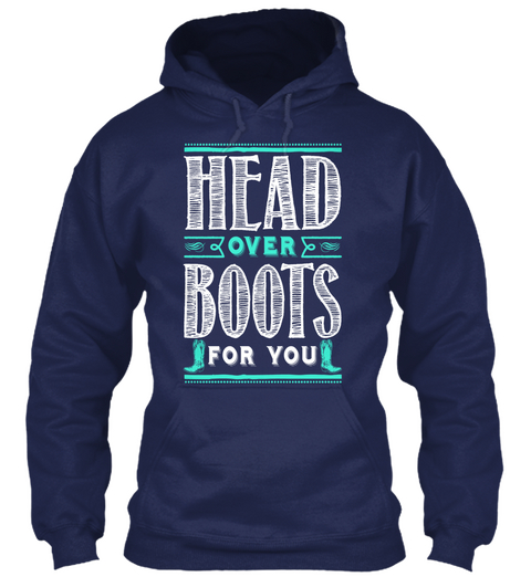 Head Over Boots For You Navy Camiseta Front