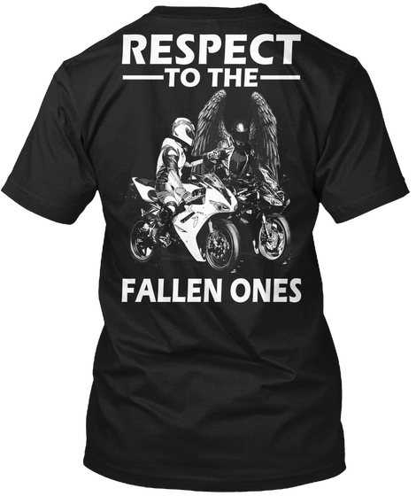 Respect To The Fallen Ones Black T-Shirt Back