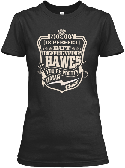 Nobody Perfect Hawes Thing Shirts Black T-Shirt Front