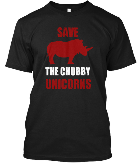 Save The Chubby Unicorns Black Kaos Front