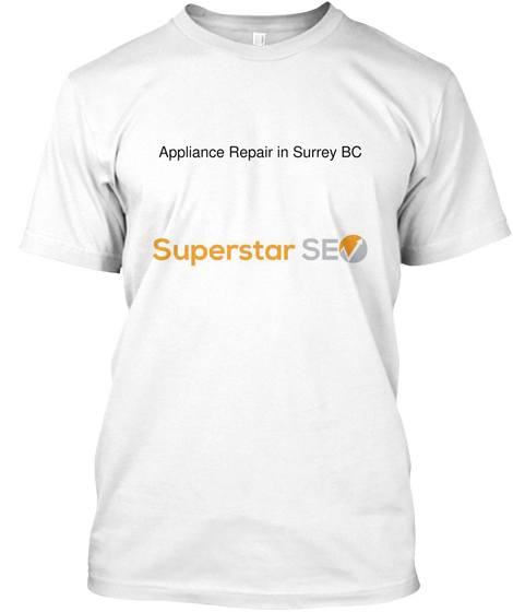 Appliance Repair In Surrey Bc White áo T-Shirt Front