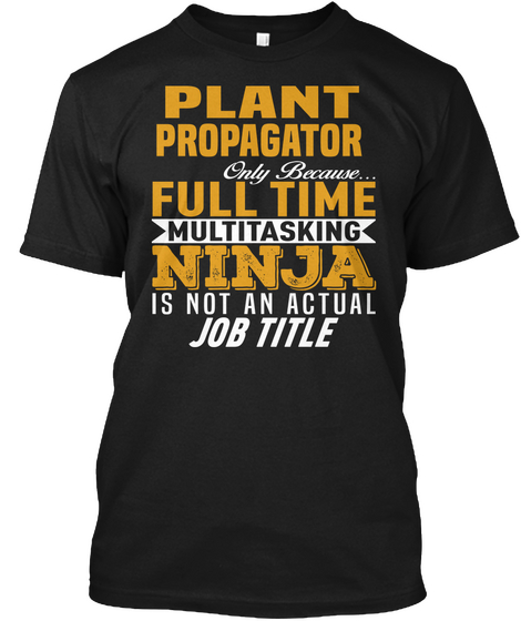 Plant Propagator Black T-Shirt Front