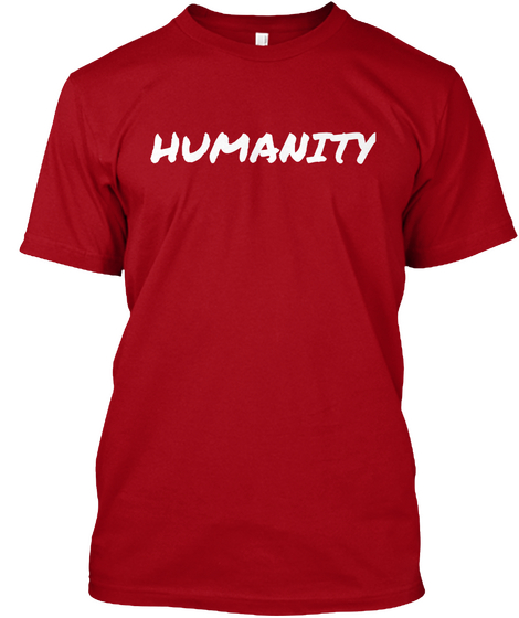 Humanity Deep Red Maglietta Front