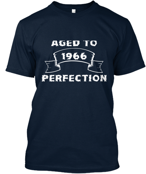 Aged To 1966 
Perfection New Navy Camiseta Front