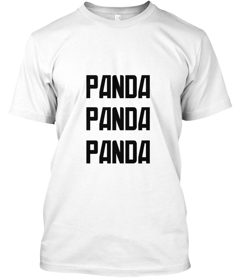 Panda
Panda
Panda White Camiseta Front