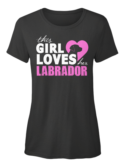 This Girl Love Her Labrador Black áo T-Shirt Front
