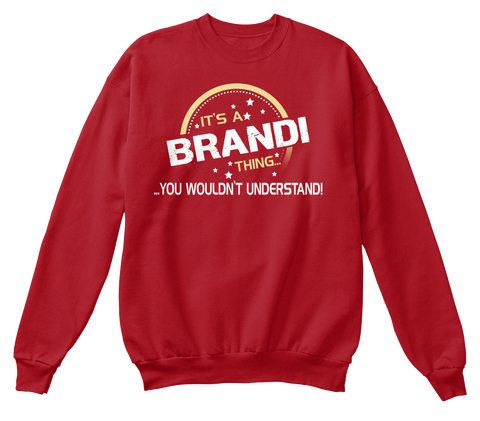 It's A Brandi Thing...... You Wouldn't Understand! Deep Red  Camiseta Front