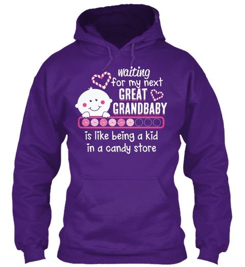 Waiting For My Next Great Grandbabyis Like Being A Kid In A Candy Store Purple T-Shirt Front