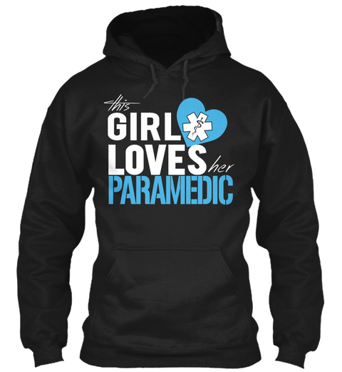 Girl Loves Paramedic Black Kaos Front