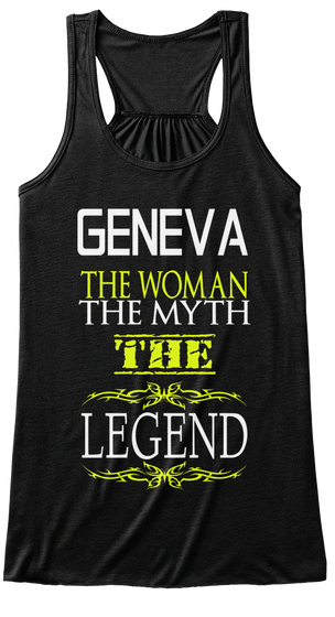 Geneva The Woman The Myth The Legend Black T-Shirt Front