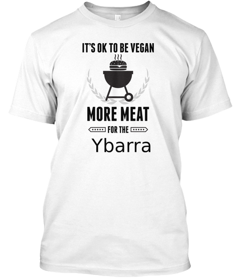 Ybarra More Meat For Us Bbq Shirt White Maglietta Front