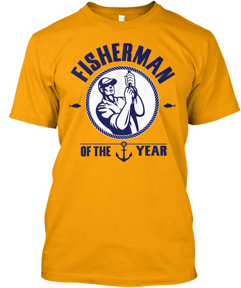 Fisherman Of The Year Gold T-Shirt Front