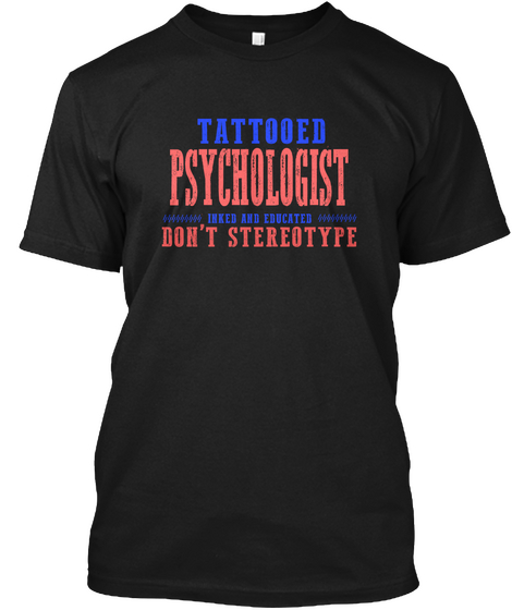 Design Tattoted Psychologist Black áo T-Shirt Front