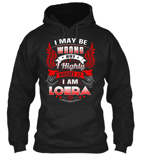 Never Doubt Loera  Black T-Shirt Front