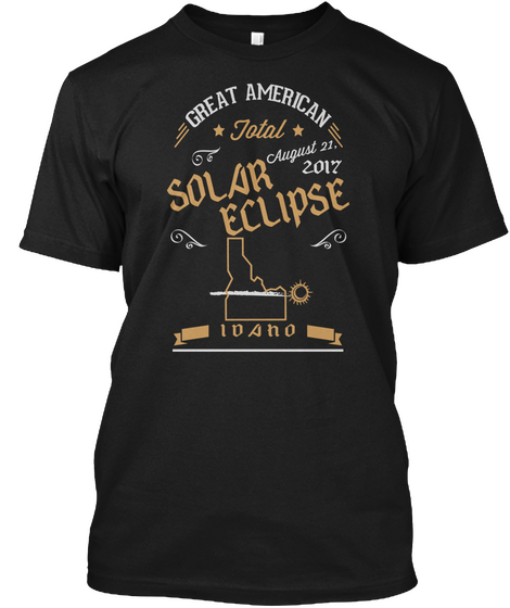 Solar Eclispe 2017   Idaho Black T-Shirt Front