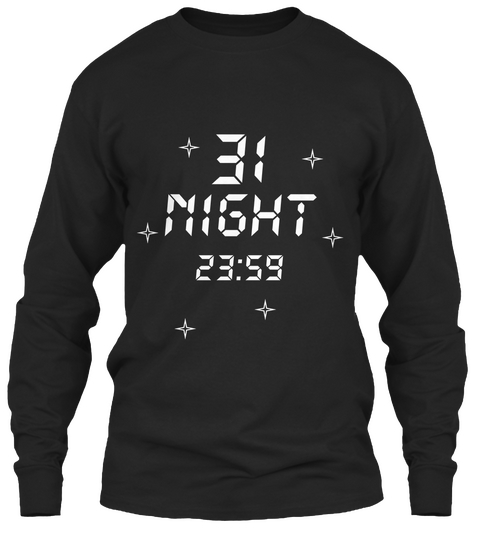 31 Night 23:59 Black T-Shirt Front