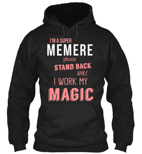 I'm A Super Memere Black T-Shirt Front