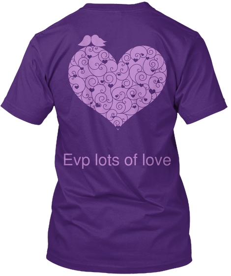 Evp Lots Of Love  Purple T-Shirt Back