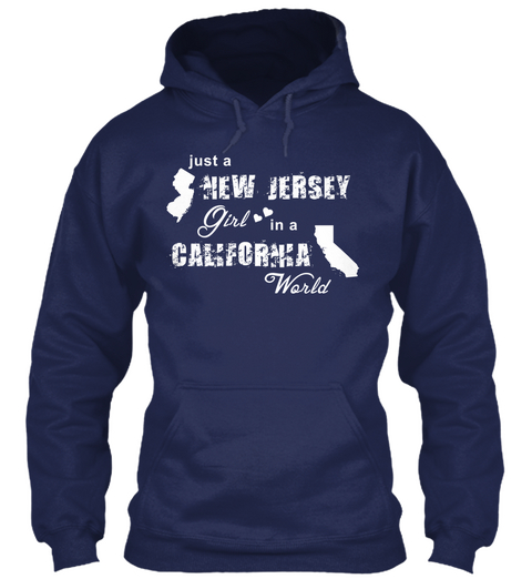 Just A New Jersey Girl In A California World Navy T-Shirt Front