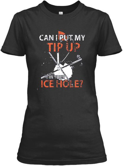 Ice Fishing Women T Shirt Black T-Shirt Front