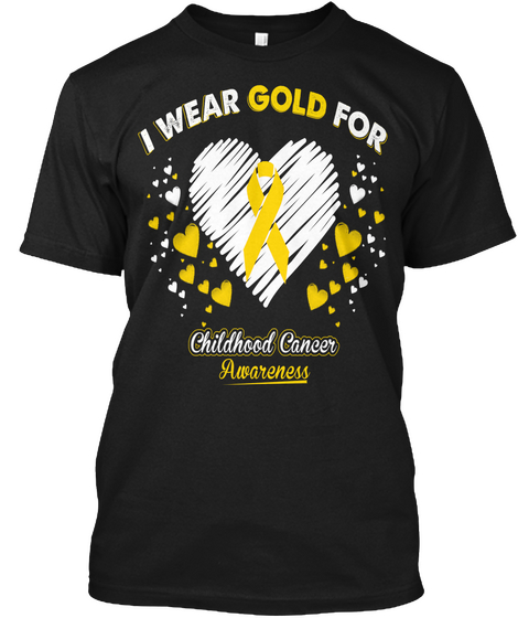 I Wear Gold For Childhood Cancer Awareness Black Camiseta Front