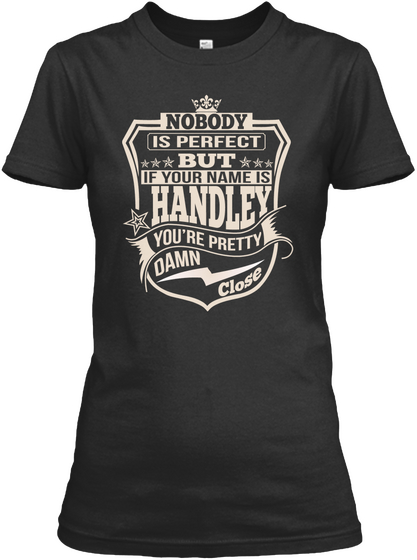 Nobody Perfect Handley Thing Shirts Black T-Shirt Front